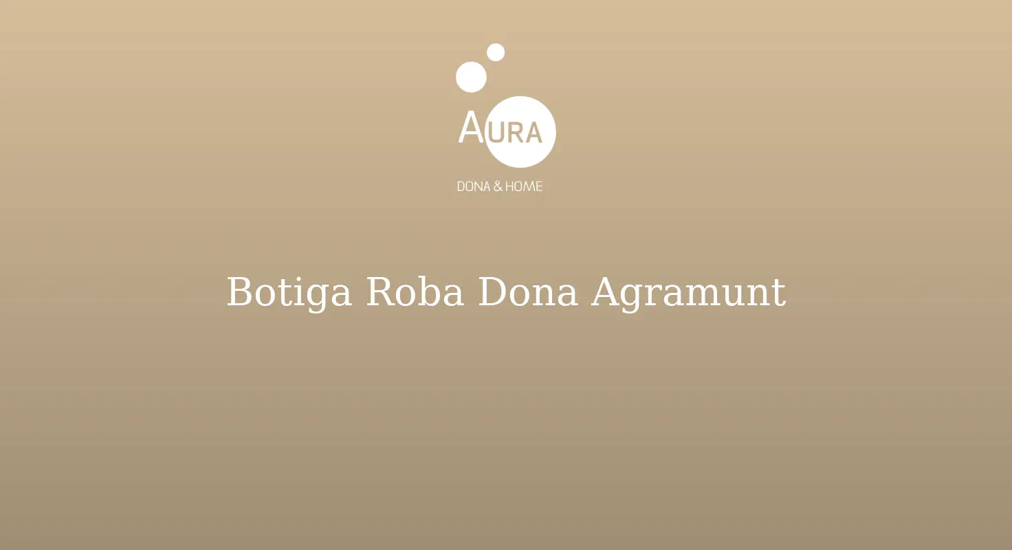 Botiga Roba Dona Agramunt